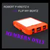 Robert P. Kreitz II - Members Only (feat. Flip My Beatz) - Single